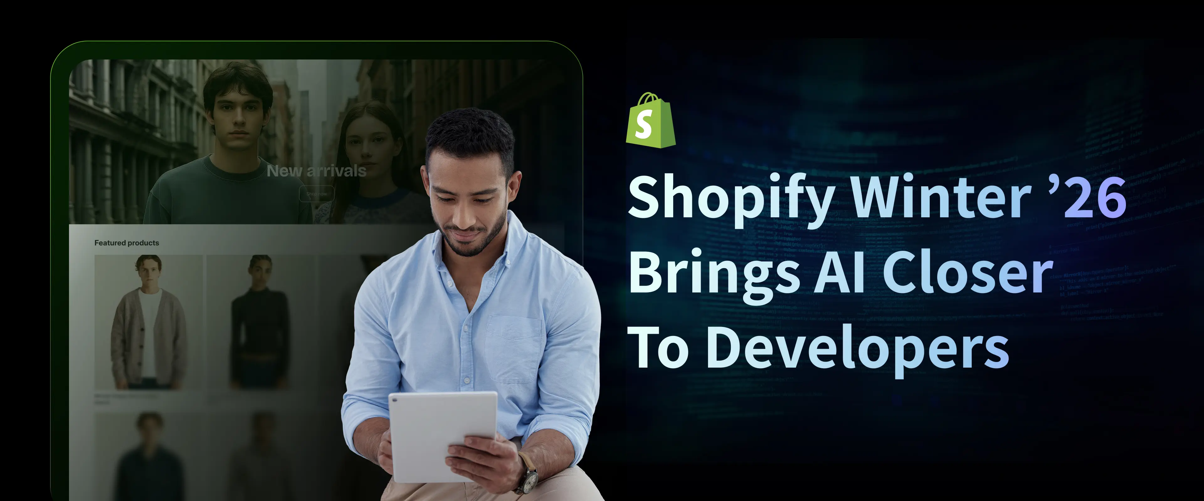 The Shopify Updates Worth Paying Attention To