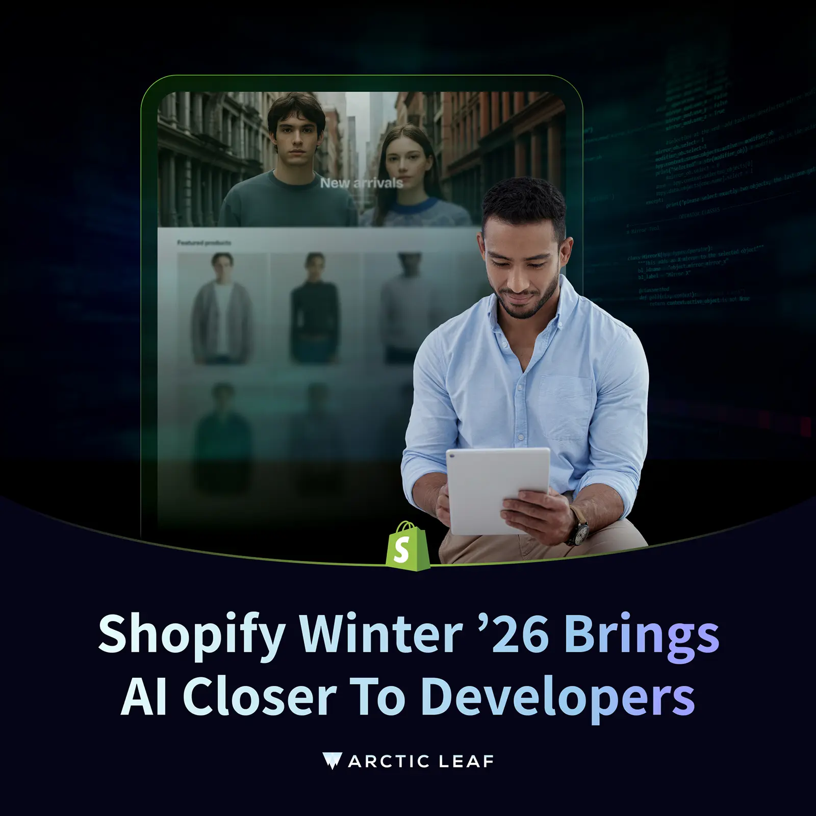 Shopify’s newest updates put AI into the hands of developers—faster builds, smarter workflows, and new ways to scale commerce.