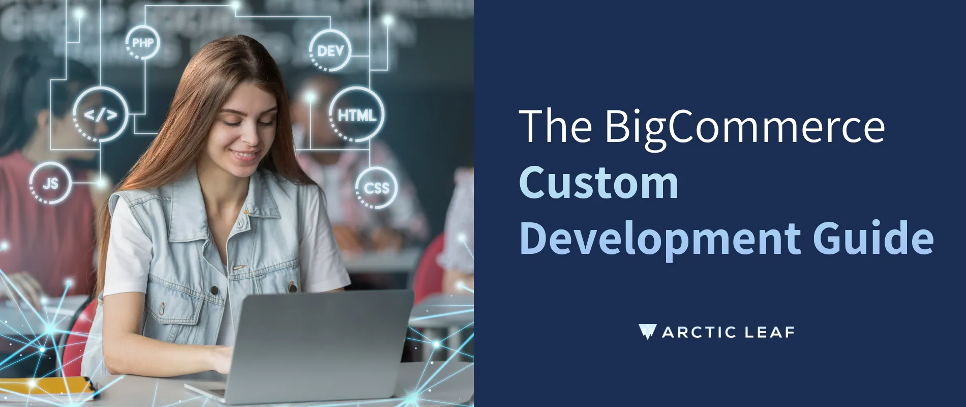 The BigCommerce Custom Development Guide