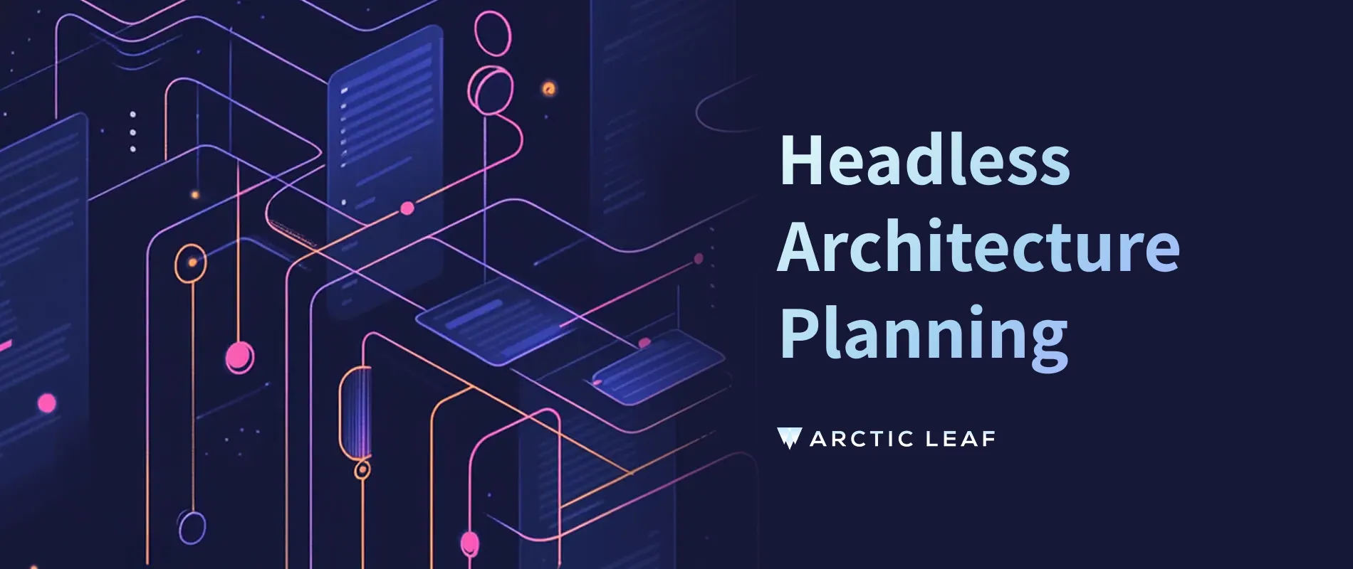 How to Plan a Headless Commerce Architecture