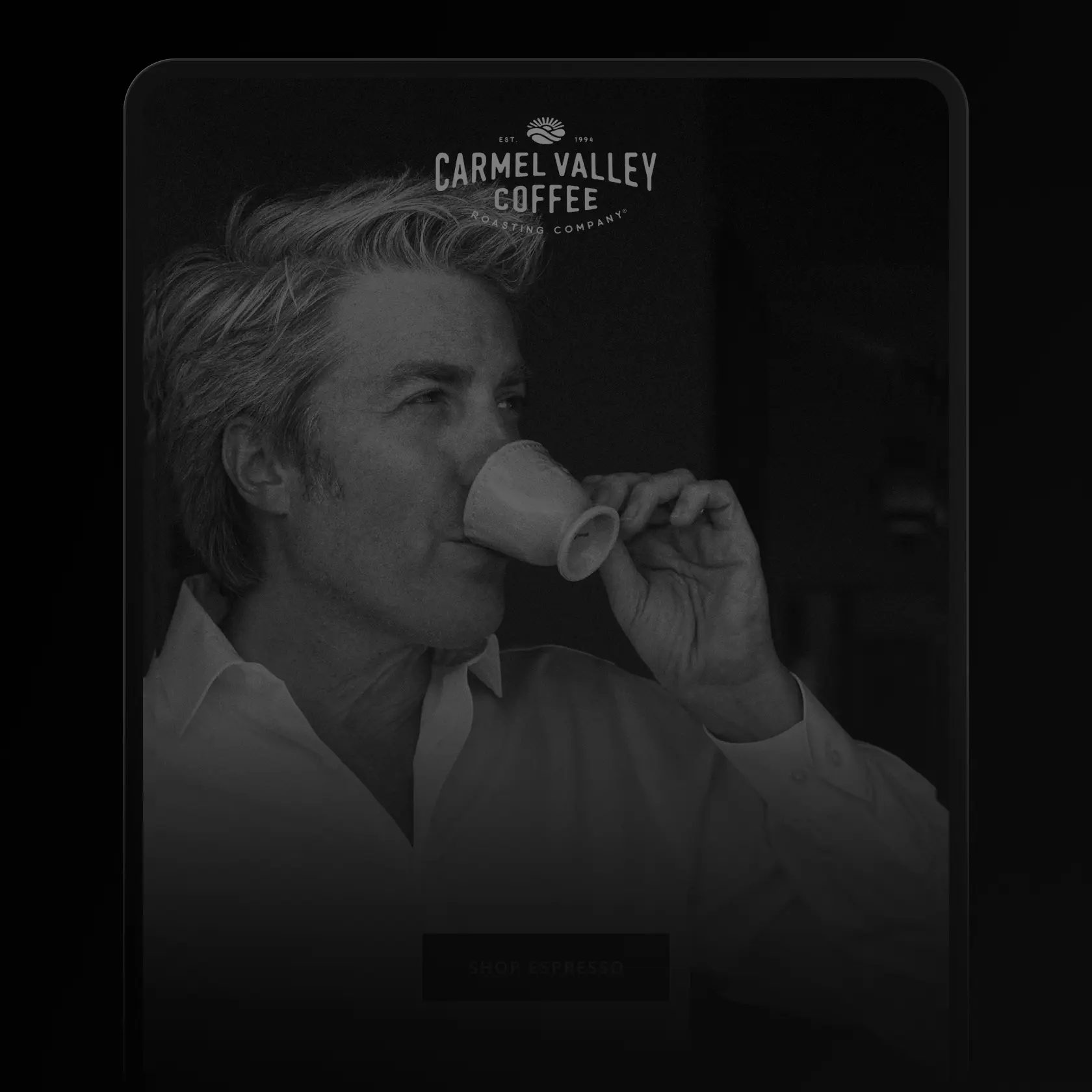 Dark Carmel Valley Coffee mobile campaign visual featuring a person drinking espresso, with the brand logo displayed above.