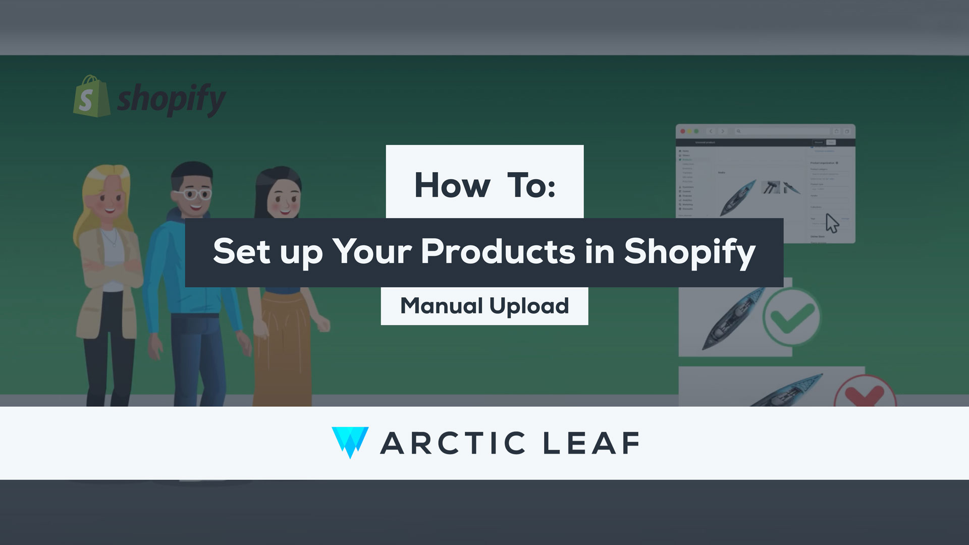 How to Set up Your Products in Shopify: Manual Upload